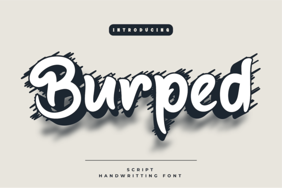Burped: A Trendy Paint Brushed Handwritten Font for Modern Branding Projects
