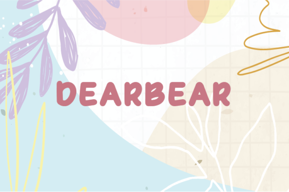 Dearbear: A Cute Paint-Brushed Handwritten Font for Editorial Design and Branding