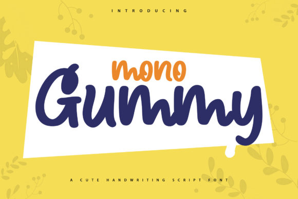 Mono Gummy: A Cute Handwritten Font for Playful Branding Projects