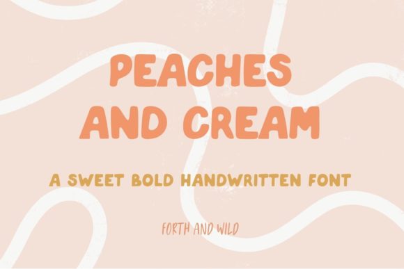 Peaches and Cream: A Sweet, Bold Handwritten Font for Crafters and Sellers